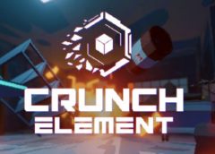 Crunch Element: VR Infiltration (Steam VR)