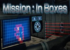 Mission:In Boxes (Steam VR)