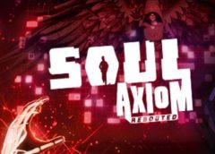 Soul Axiom Rebooted (Steam VR)