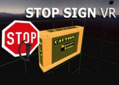 Stop Sign VR (Steam VR)