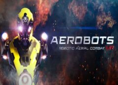 Aerobots VR (Steam VR)
