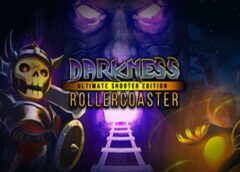 Darkness Rollercoaster – Ultimate Shooter Edition (Steam VR)