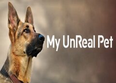 My UnReal Pet (Steam VR)