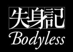 Bodyless (Steam VR)