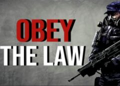 Obey The Law (Steam VR)