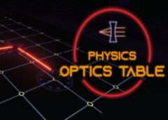 Physics: Optics Table (Steam VR)