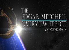 The Edgar Mitchell Overview Effect VR Experience (Steam VR)