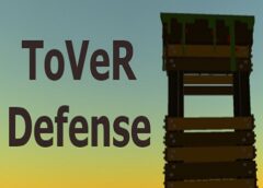 ToVer Defense (Steam VR)