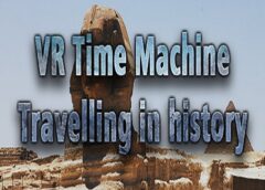 VR Time Machine: Visit ancient Egypt, Babylon and Greece in B.C. 400 (Steam VR)
