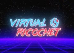 Virtual Ricochet (Steam VR)