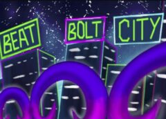 Beat Bolt City (Steam VR)