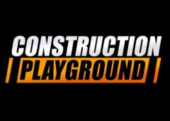 Construction Playground (Steam VR)
