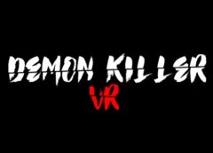 Demon Killer VR (Steam VR)