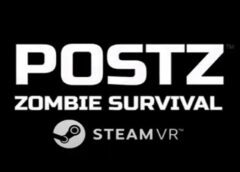 POSTZ: ZOMBIES VR (Steam VR)