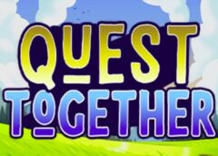 Quest Together (Steam VR)