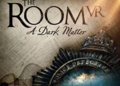 The Room VR: A Dark Matter (Oculus Quest)
