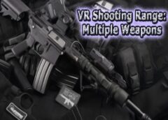 VR Shooting Range: Multiple Weapons (Steam VR)