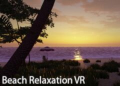 Beach Relaxation VR (Steam VR)