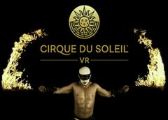 Cirque du Soleil (Oculus Quest)