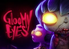 Gloomy Eyes (Oculus Quest)