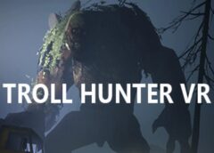 Troll Hunter VR (Steam VR)
