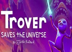 Trover Saves the Universe (Oculus Quest)
