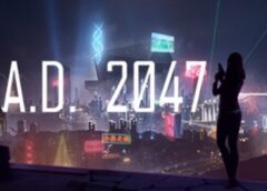 A.D. 2047 (Steam VR)