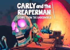 Carly and the Reaperman (Oculus Quest)