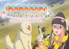 Laid-Back Camp - Virtual - Fumoto Campsite (Steam VR)