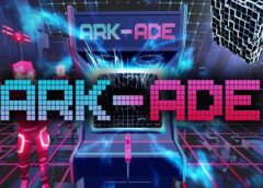 ARK-ADE (Steam VR)