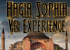 Hagia Sophia VR Experience (Steam VR)
