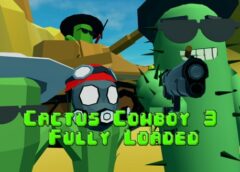 Cactus Cowboy 3 - Fully Loaded (Steam VR)