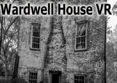 Wardwell House VR (Steam VR)