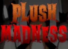 Plush Madness (Steam VR)