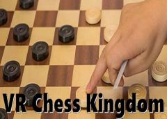 VR Chess Kingdom (Steam VR)