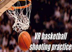 VR basketball shooting practice (Steam VR)
