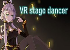 VR stage dancer (Steam VR)
