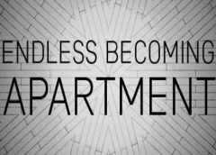 ENDLESS BECOMING – APARTMENT (Steam VR)