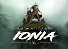 Rhythm of the Universe – Ionia (Oculus Quest)