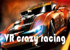 VR crazy racing (Steam VR)