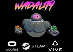 Wadality (Steam VR)