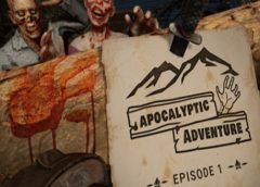 Apocalyptic Adventure: Episode 1 (Steam VR)
