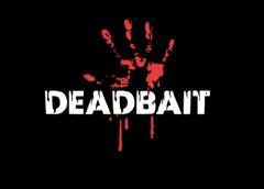 Deadbait (Steam VR)