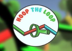 Hoop the Loop (Steam VR)