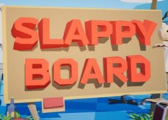 Slappy Board (Steam VR)