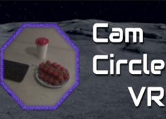 Cam Circle VR (Steam VR)