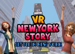 VR New York Story, Settle in New York (Steam VR)