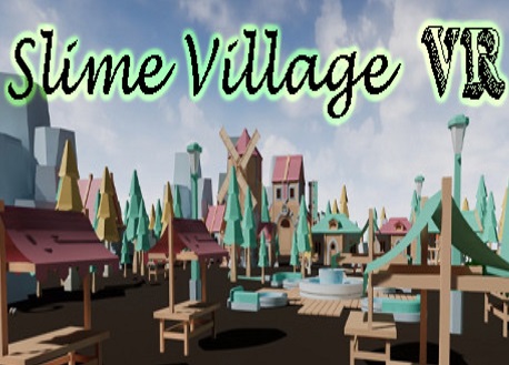 Slime Village VR (Steam VR)