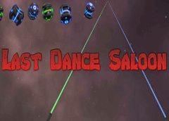 The Last Dance Saloon (Steam VR)