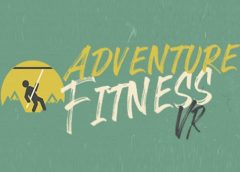 Adventure Fitness VR (Steam VR)